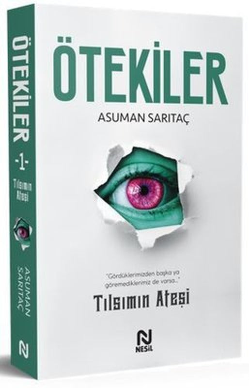 Ötekiler - Tılsımın Ateşi | Nesil Yayınları
