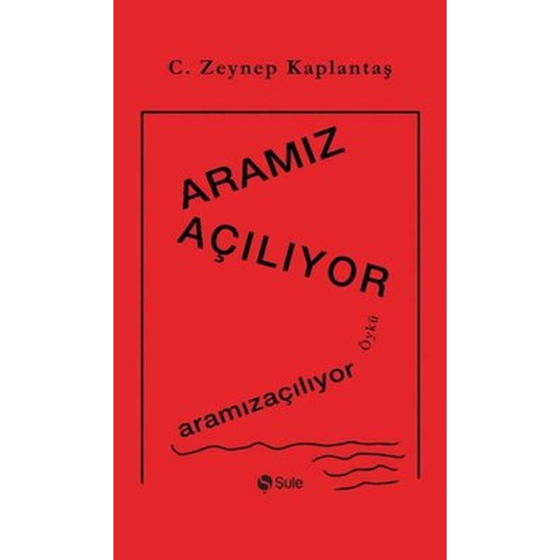 Aramız Açılıyor | Şule Yayınları