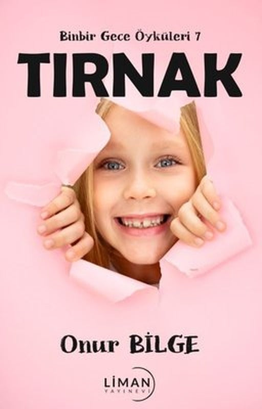 Tırnak - Binbir Gece Öyküleri 7 | Liman Yayınevi