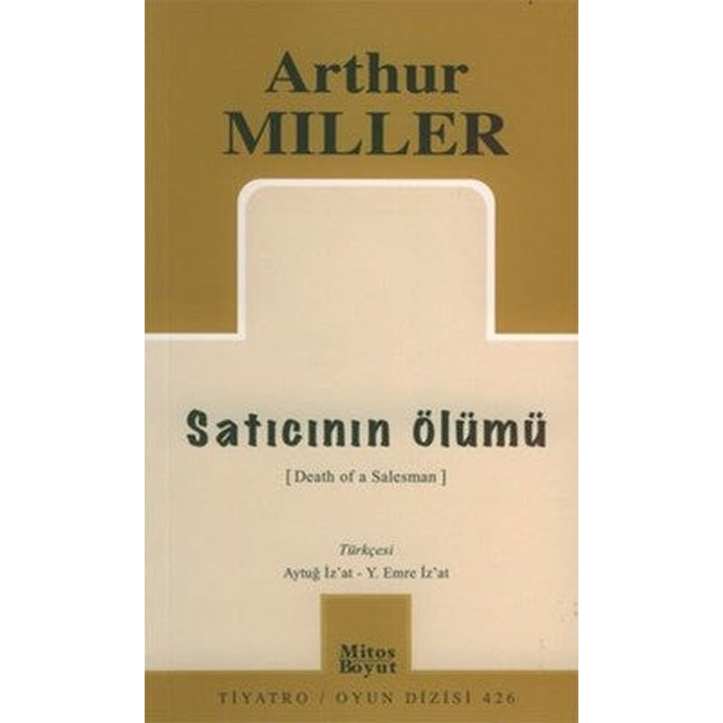 Satıcının Ölümü | Mitos Boyut Yayınları - Amerikan Oyunları Dizisi (İnce Kapak)