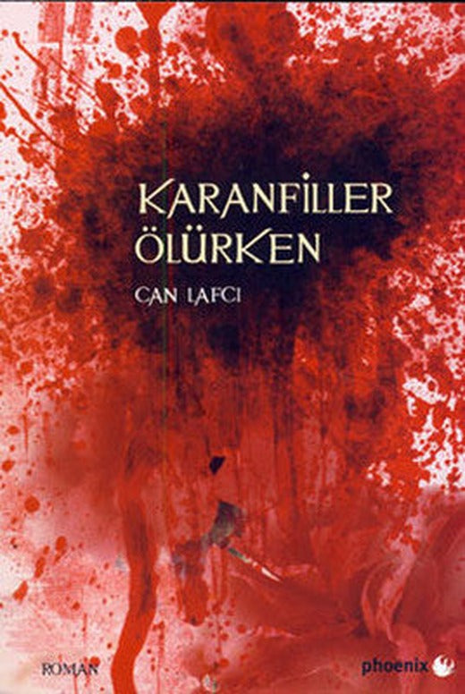 Karanfiller Ölürken | Phoenix