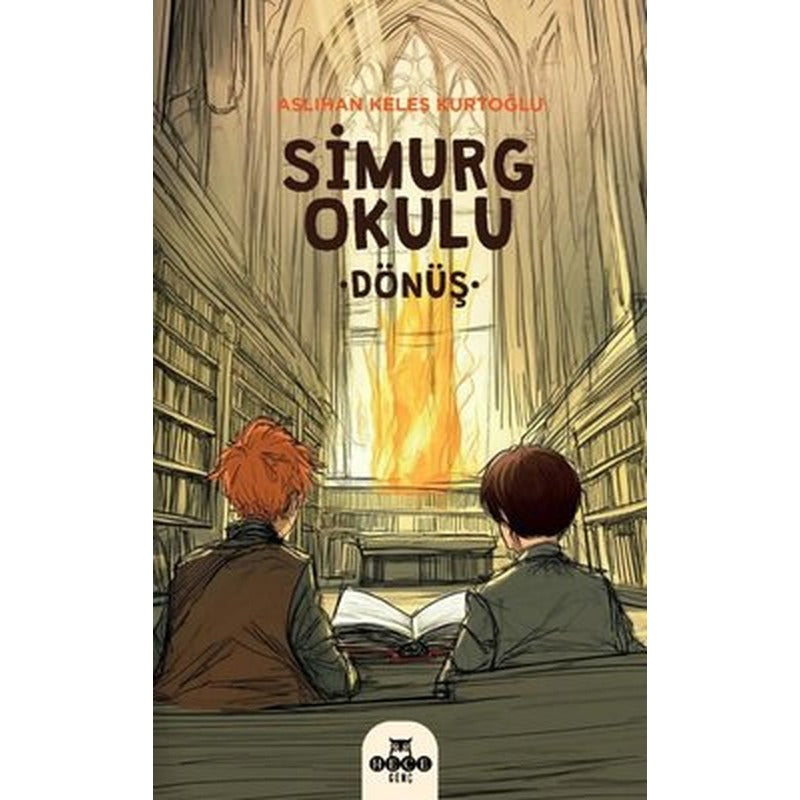 Simurg Okulu-Dönüş | Hece Yayınları (İnce Kapak)