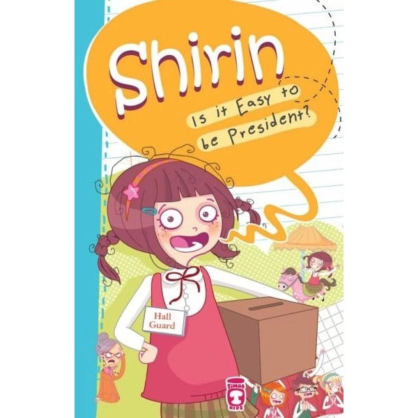 Shirin Is It Easy To Be President?