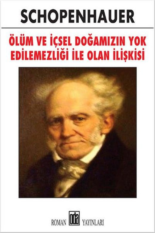 Ölüm ve İçsel Doğamızın Yok Edilemezliği ile Olan İlişkisi | Oda Yayınları - Yayınevi Genel Dizisi (İnce Kapak)