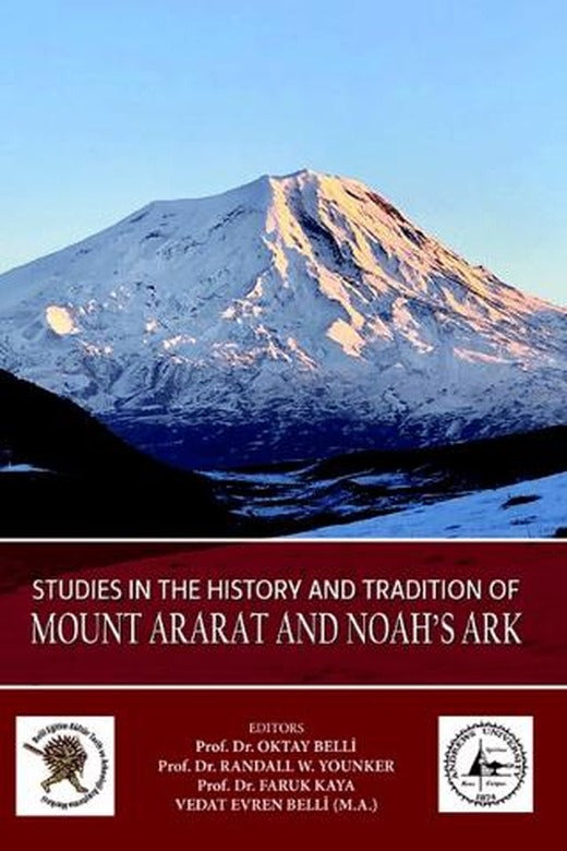 Studies in The History and Tradition of Mount Ararat and Noah’s Ark | Akademisyen Kitabevi (Ciltsiz)