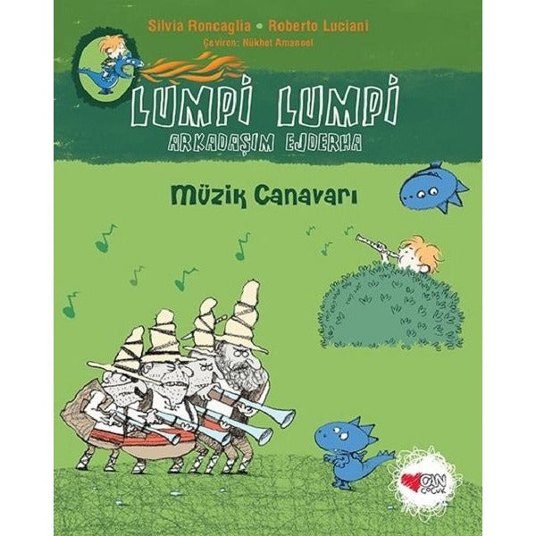 Müzik Canavarı-Lumpi Lumpi Arkadaşım Ejderha 7 | Can Çocuk Yayınları (İnce Kapak)