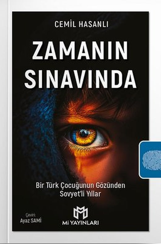 Zamanın Sınavında - Bir Türk Çocuğunun Gözünden Sovyet'li Yıllar | Mi Yayınları (İnce Kapak)