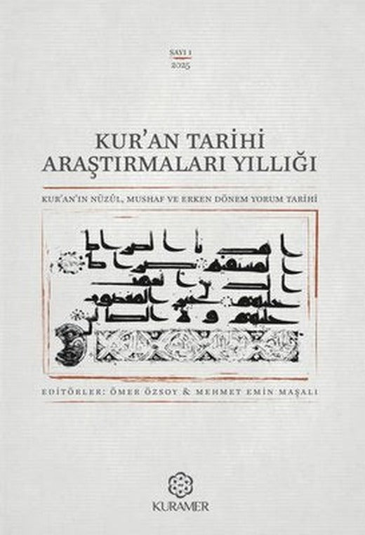 Kur'an Tarihi Araştırmaları Yıllığı Sayı 1 - 2025 | Kolektif (İnce Kapak)