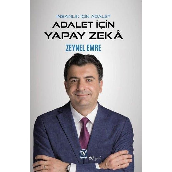 İnsanlık İçin Adalet - Adalet İçin Yapay Zeka | Tekin Yayınevi (İnce Kapak )