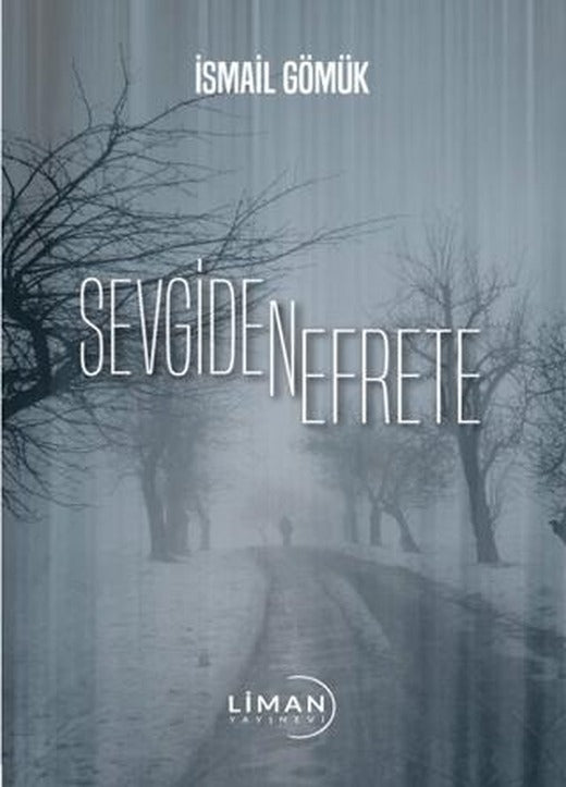 Sevgiden Nefrete | Liman Yayınevi (Ciltsiz)