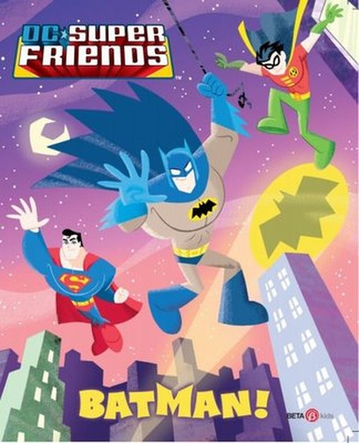 DC Süper Friends - Batman! | Beta Kids