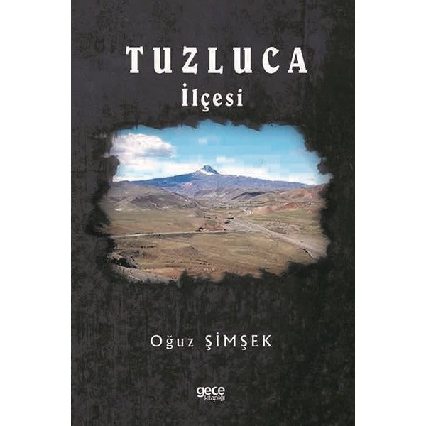 Tuzluca İlçesi | Gece Kitaplığı (Ciltsiz)