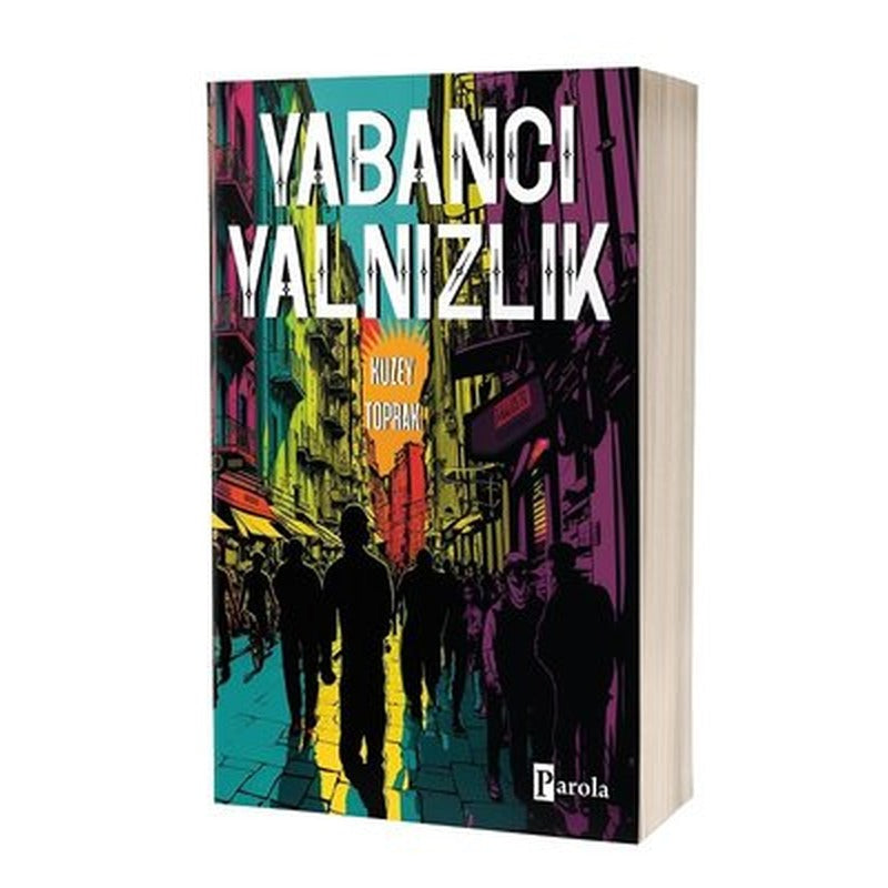 Yabancı Yalnızlık | Parola Yayınları