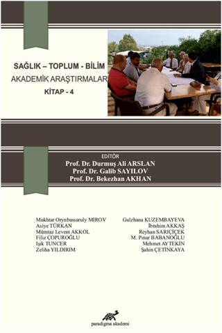 Sosyal Bilimler - Akademik Araştırmalar Kitap 4