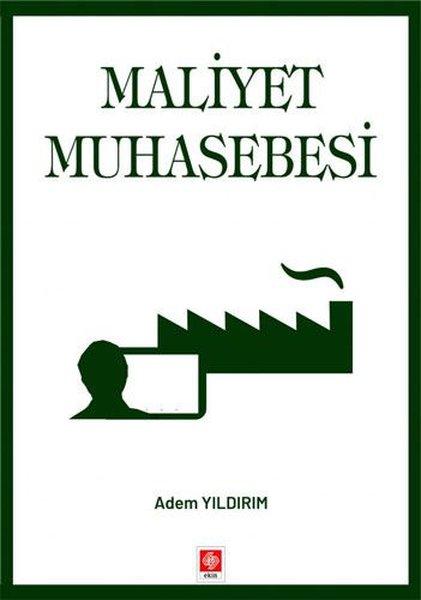 Maliyet Muhasebesi | Ekin Basım Yayın (İnce Kapak)  - Resim 1