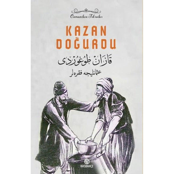 Kazan Doğurdu - Osmanlıca Fıkralar | Hasbahçe (İnce Kapak)