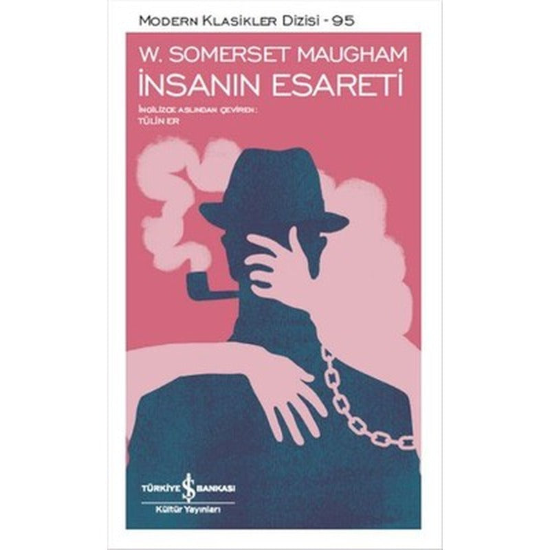 İnsanın Esareti | İş Bankası Kültür Yayınları