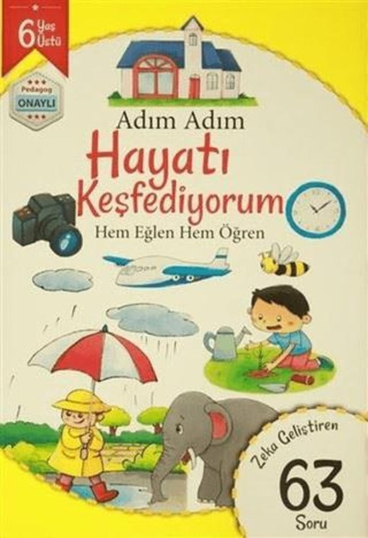 Adım Adım Hayatı Keşfediyorum 6 Yaş - Zeka Geliştiren 63 Soru | Revzen Kitap (Ciltsiz)