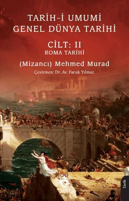 Tarih-i Umumi - Genel Dünya Tarihi Cilt: II Roma Tarihi | Dorlion Yayınları (Ciltsiz)
