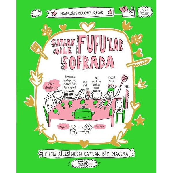 Çatlak Aile Fufu'lar Sofrada | Tekir Kitap