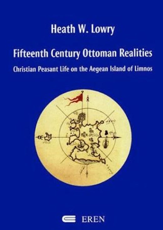 Fifteenth Century Ottoman Realities | Eren Yayıncılık (Ciltsiz)