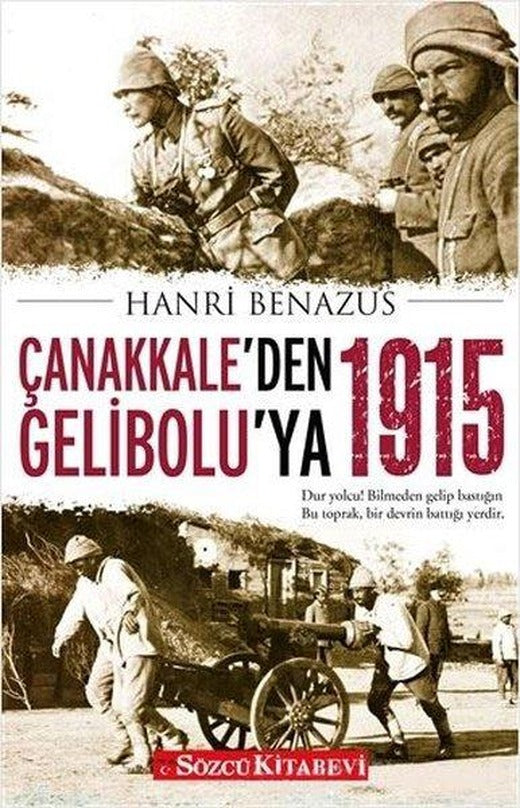 Çanakkale'den Geliboluya 1915 | Sözcü Kitabevi (İnce Kapak)