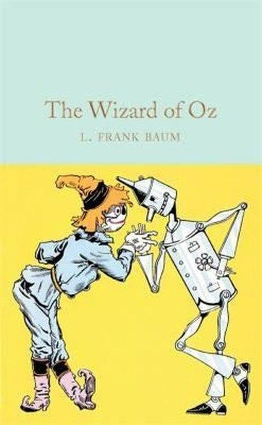 The Wizard of Oz (Macmillan Collector's Library) | Collectors Library (Ciltli)