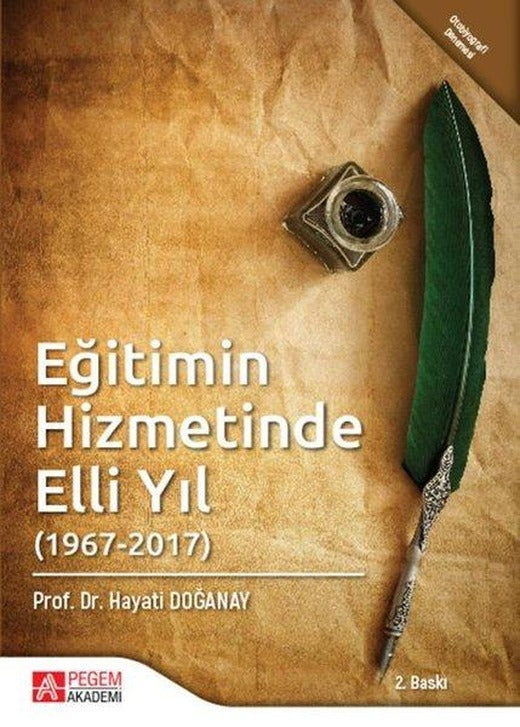 Eğitimin Hizmetinde Elli Yıl 1967-2017 | Pegem Akademi Yayıncılık (İnce Kapak)