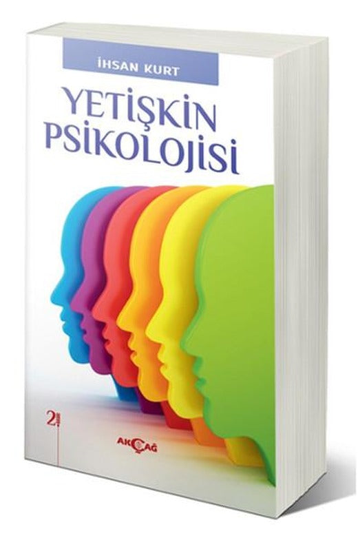 Yetişkin Psikolojisi | Akçağ Yayınları - Yayınevi Genel Dizisi (İnce Kapak)