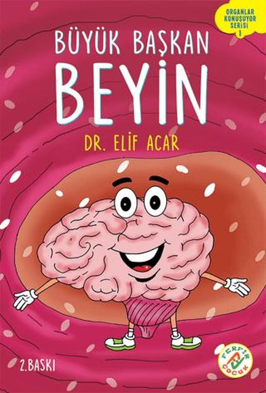 Büyük Başkan Beyin - Organlar Konuşuyor Serisi 1