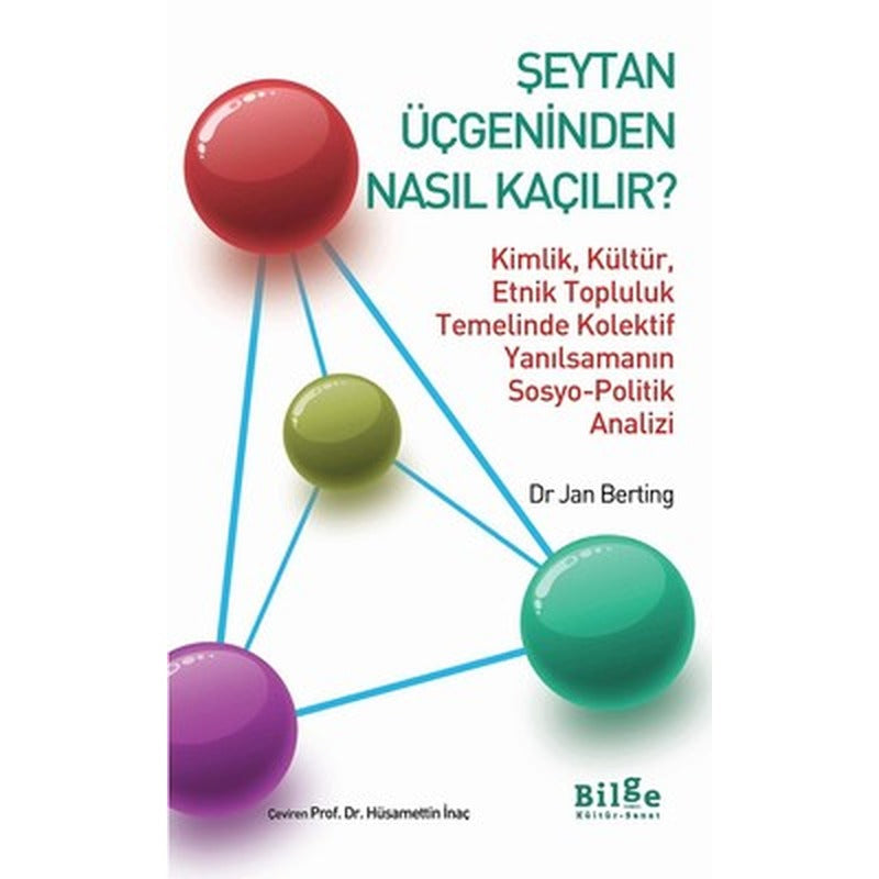 Şeytan Üçgeninden Nasıl Kaçılır? | Bilge Kültür Sanat