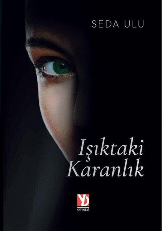 Işıktaki Karanlık | Yazardan Direkt (İnce Kapak)