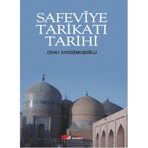 Safeviye Tarikatı Tarihi | Berikan Yayınevi (Ciltsiz)