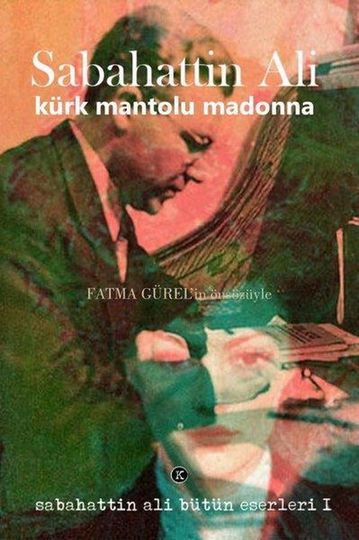 Kürk Mantolu Madonna | Kafe Kültür Yayıncılık (İnce Kapak)