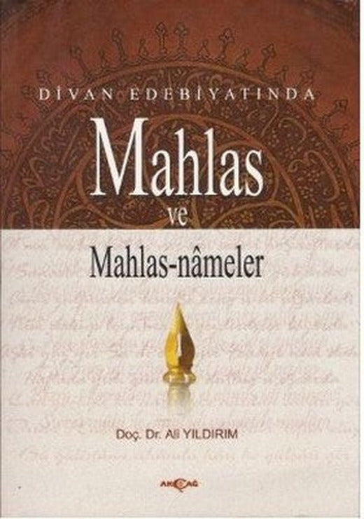 Divan Edebiyatında Mahlas ve Mahlasnameler | Akçağ Yayınları