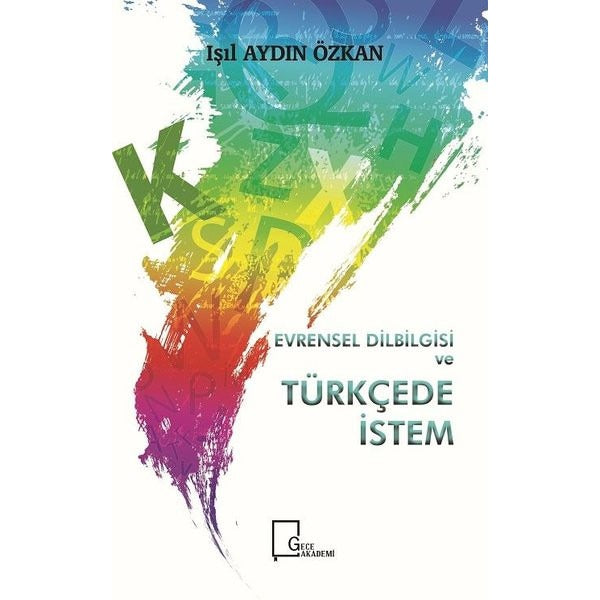 Evrensel Dilbilgisi ve Türkçede İstem | Gece Akademi (İnce Kapak)