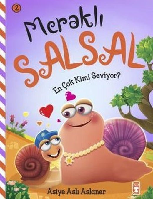 En Çok Kimi Seviyor? Meraklı Salsal 2 | Timaş Çocuk