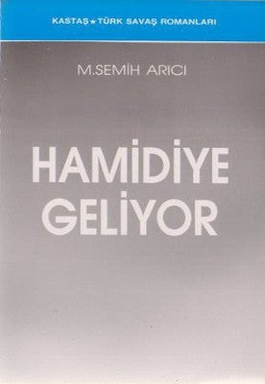 Hamidiye Geliyor | Kastaş Yayınları