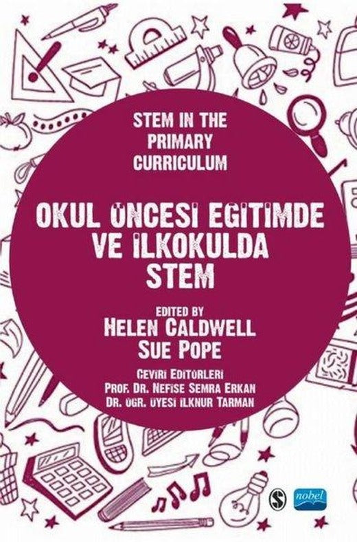 Okul Öncesi Eğitimde ve İlkokulda Stem | Nobel Akademik Yayıncılık (İnce Kapak)