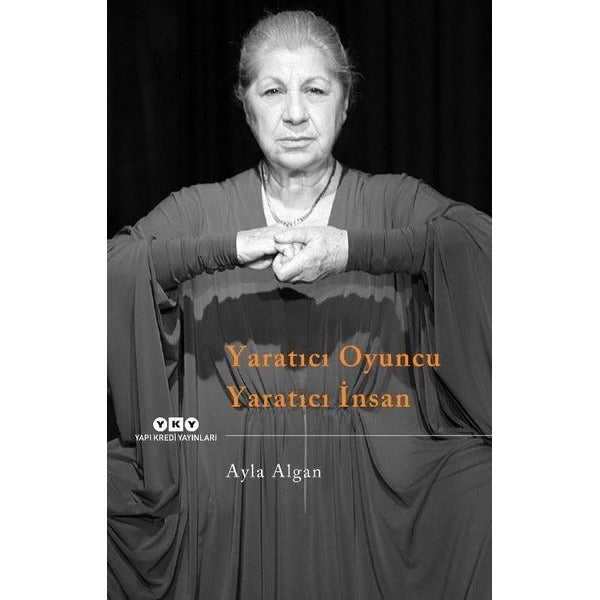 Yaratıcı Oyuncu Yaratıcı İnsan | Yapı Kredi Yayınları (İnce Kapak)