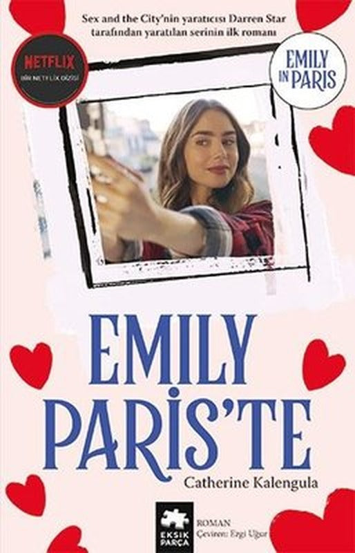 Emily Paris'te - Emily in Paris | Eksik Parça Yayınları (İnce Kapak)