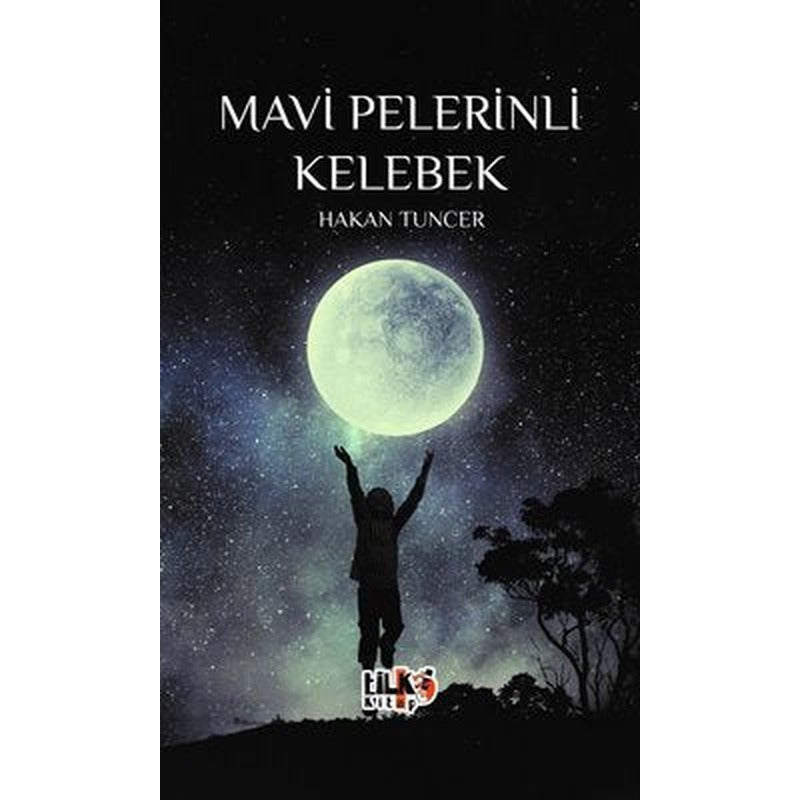 Mavi Pelerinli Kelebek | Tilki Kitap (İnce Kapak)