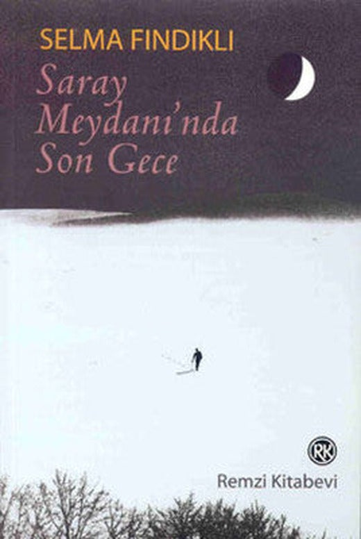 Saray Meydanı'nda Son Gece | Remzi Kitabevi