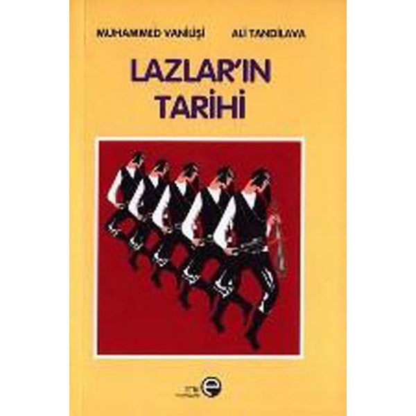 Lazların Tarihi | Etik Yayınları - Araştırma-İnceleme Dizisi (İnce Kapak)