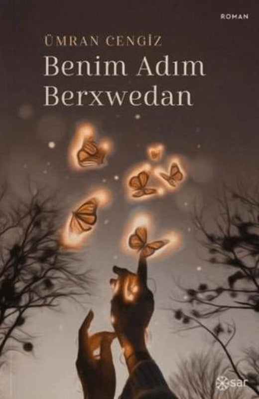 Benim Adım Berxwedan | Sar Yayınları (Ciltsiz)