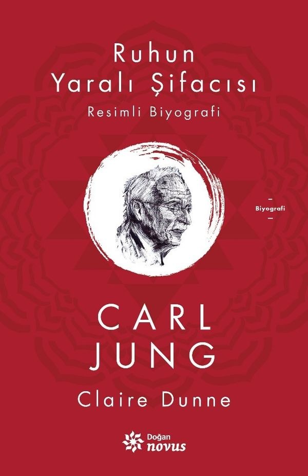Ruhun Yaralı Şifacısı Carl Jung | Doğan Novus (İnce Kapak)