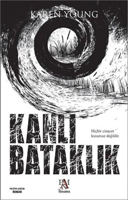 Kanlı Bataklık | Panama Yayıncılık (İnce Kapak)