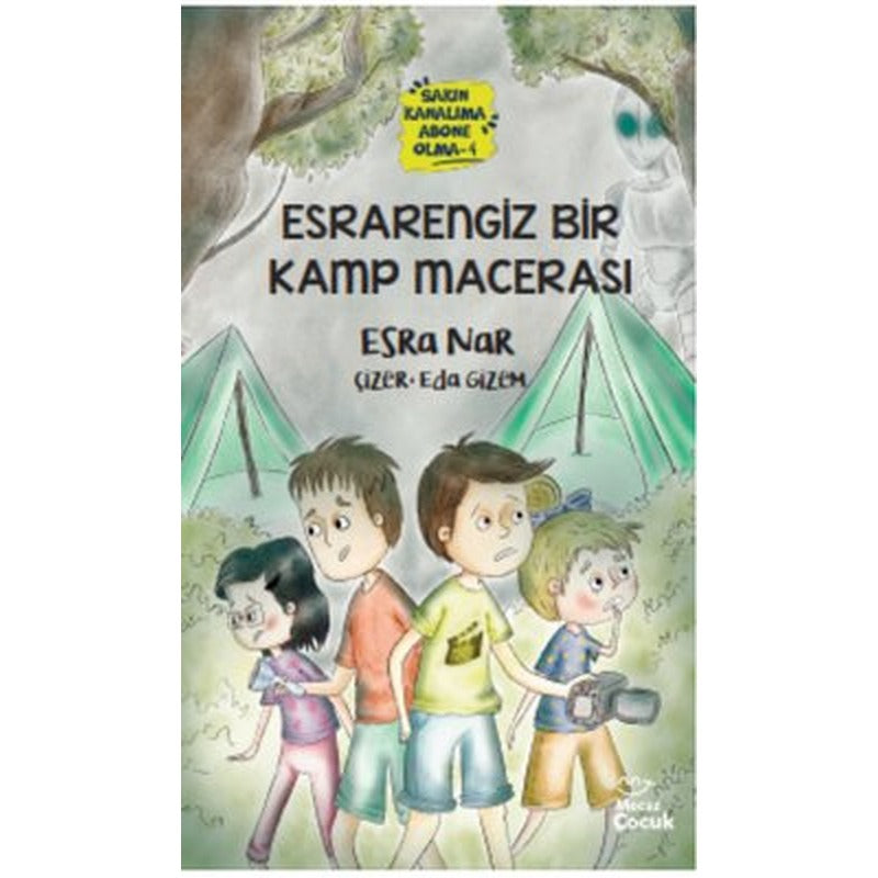 Esrarengiz Bir Kamp Macerası | Mecaz Çocuk (İnce Kapak)