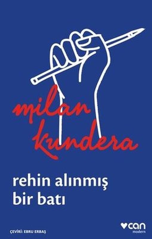 Rehin Alınmış Bir Batı | Can Yayınları