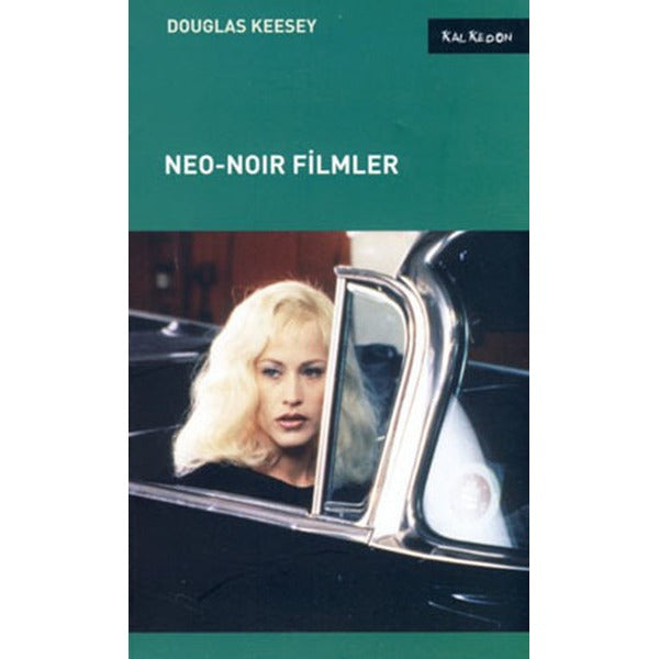 Neo-Noir Filmler | Kalkedon